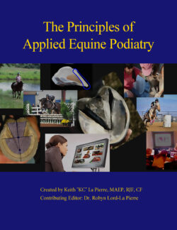 The Principles of Applied Equine Podiatry (A text book)